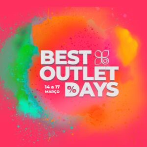 Best Outlet Days de 14 a 17 de Março