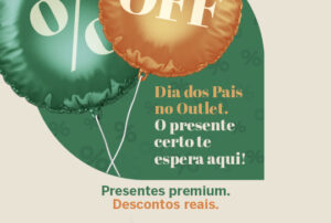 Promoções de Dia dos Pais com Descontos Exclusivos no Outlet